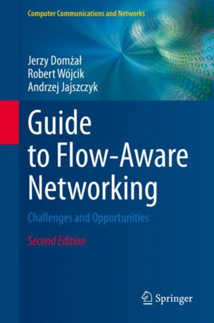 E-book Guide to Flow-Aware Networking Jerzy Domzal