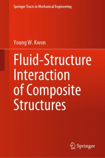 E-book Fluid-Structure Interaction of Composite Structures Young W. Kwon
