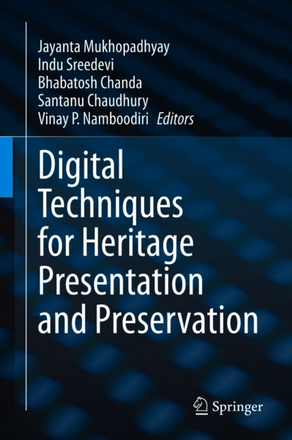 E-kniha Digital Techniques for Heritage Presentation and Preservation Jayanta Mukhopadhyay