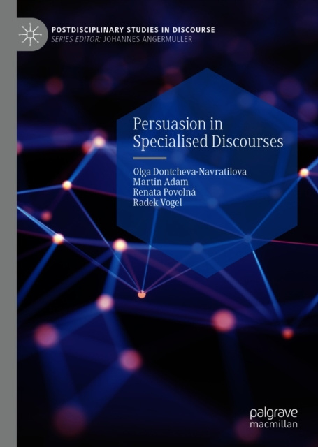 E-kniha Persuasion in Specialised Discourses Olga Dontcheva-Navratilova