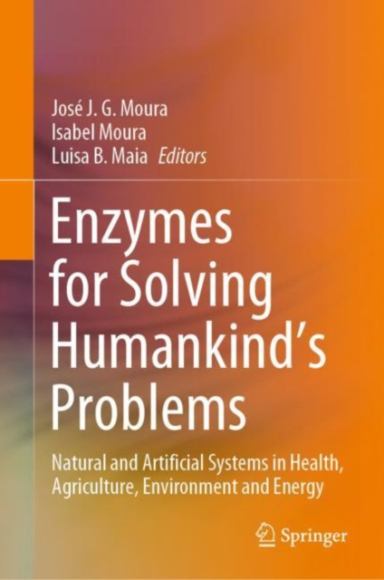 E-knjiga Enzymes for Solving Humankind's Problems Jose J. G. Moura