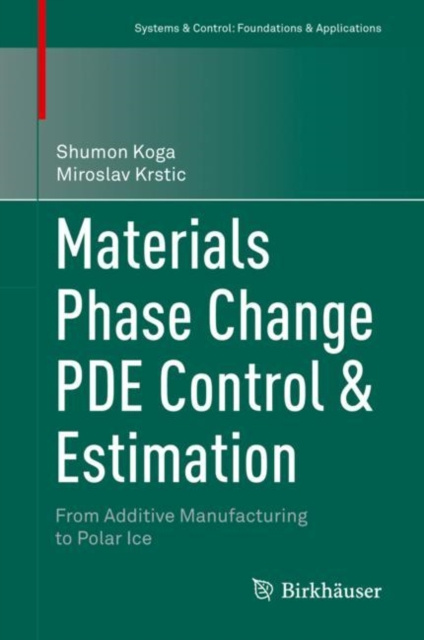 E-knjiga Materials Phase Change PDE Control & Estimation Shumon Koga