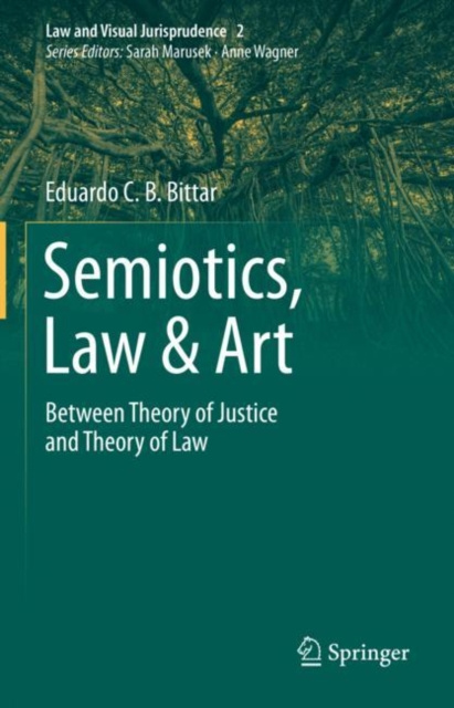 E-kniha Semiotics, Law & Art Eduardo C.B. Bittar