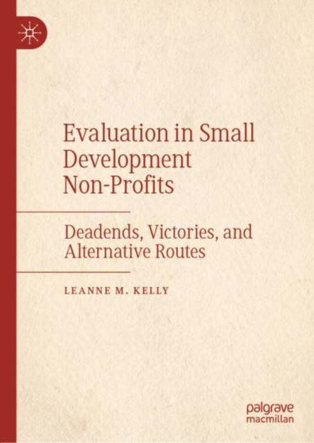 E-knjiga Evaluation in Small Development Non-Profits Leanne M. Kelly