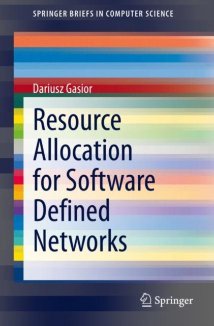 E-knjiga Resource Allocation for Software Defined Networks Dariusz Gasior