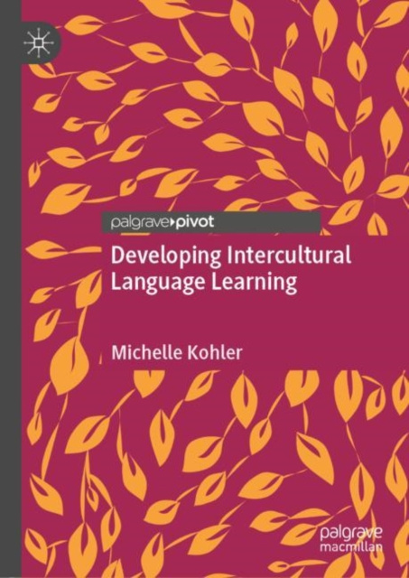 E-knjiga Developing Intercultural Language Learning Michelle Kohler