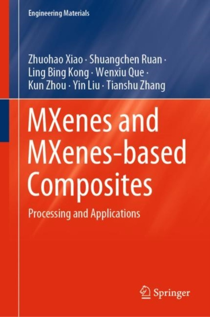 E-book MXenes and MXenes-based Composites Zhuohao Xiao