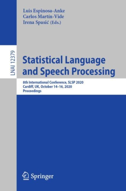 E-knjiga Statistical Language and Speech Processing Luis Espinosa-Anke