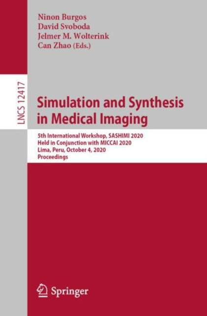 E-kniha Simulation and Synthesis in Medical Imaging Ninon Burgos