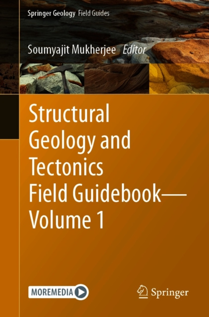 E-kniha Structural Geology and Tectonics Field Guidebook - Volume 1 Soumyajit Mukherjee