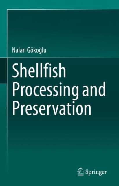 E-knjiga Shellfish Processing and Preservation Nalan Gokoglu