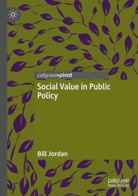 E-knjiga Social Value in Public Policy Bill Jordan