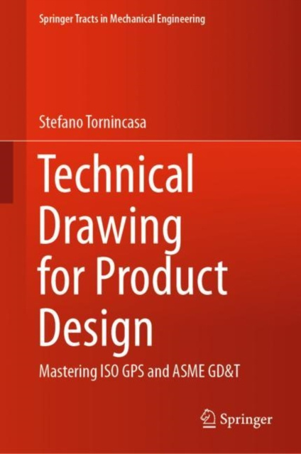 E-book Technical Drawing for Product Design Stefano Tornincasa