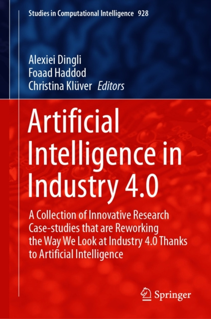 E-kniha Artificial Intelligence in Industry 4.0 Alexiei Dingli