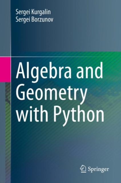 E-knjiga Algebra and Geometry with Python Sergei Kurgalin