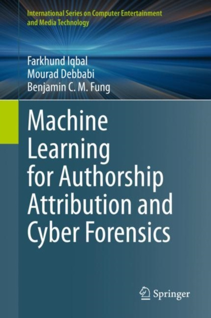 E-book Machine Learning for Authorship Attribution and Cyber Forensics Farkhund Iqbal