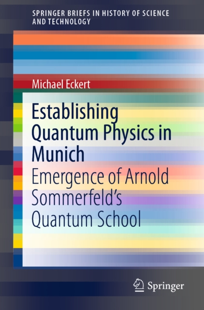 E-kniha Establishing Quantum Physics in Munich Michael Eckert