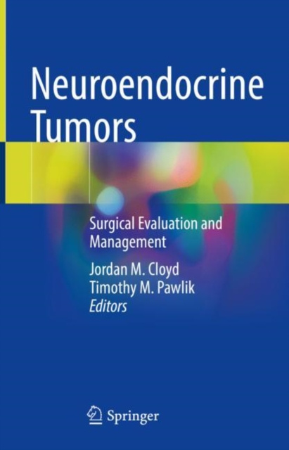 E-Book Neuroendocrine Tumors Jordan M. Cloyd