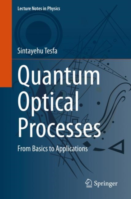 E-knjiga Quantum Optical Processes Sintayehu Tesfa