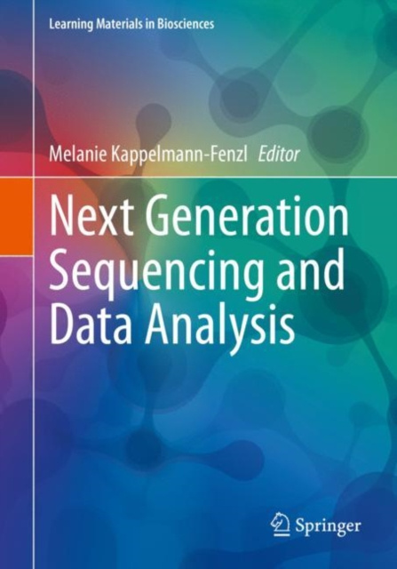 E-Book Next Generation Sequencing and Data Analysis Melanie Kappelmann-Fenzl