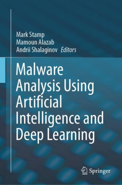 E-knjiga Malware Analysis Using Artificial Intelligence and Deep Learning Mark Stamp