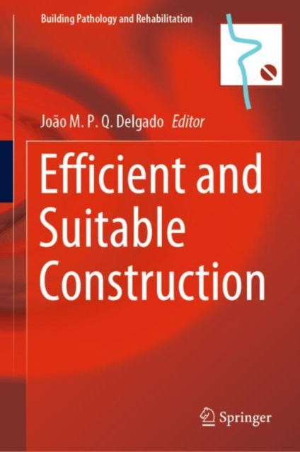 E-knjiga Efficient and Suitable Construction Joao M.P.Q. Delgado