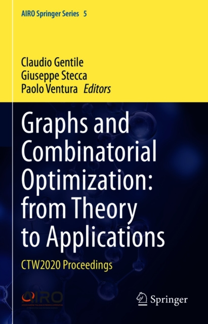 E-kniha Graphs and Combinatorial Optimization: from Theory to Applications Claudio Gentile