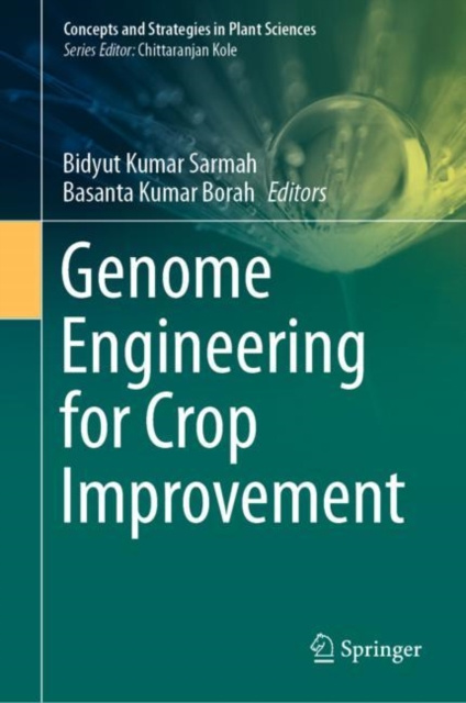 E-knjiga Genome Engineering for Crop Improvement Bidyut Kumar Sarmah