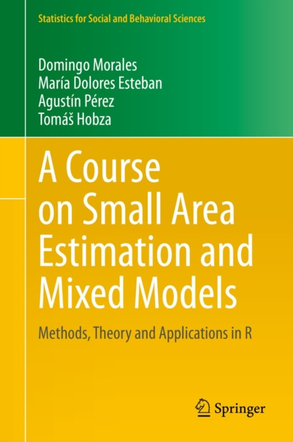 E-book Course on Small Area Estimation and Mixed Models Domingo Morales
