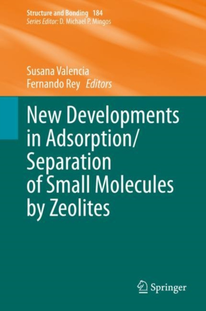 E-kniha New Developments in Adsorption/Separation of Small Molecules by Zeolites Susana Valencia