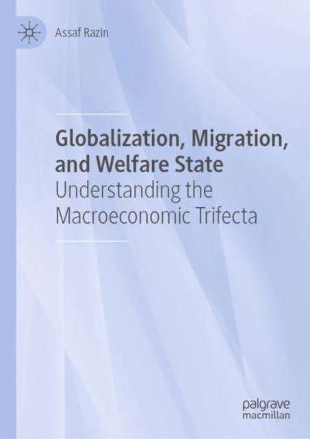 E-kniha Globalization, Migration, and Welfare State Assaf Razin