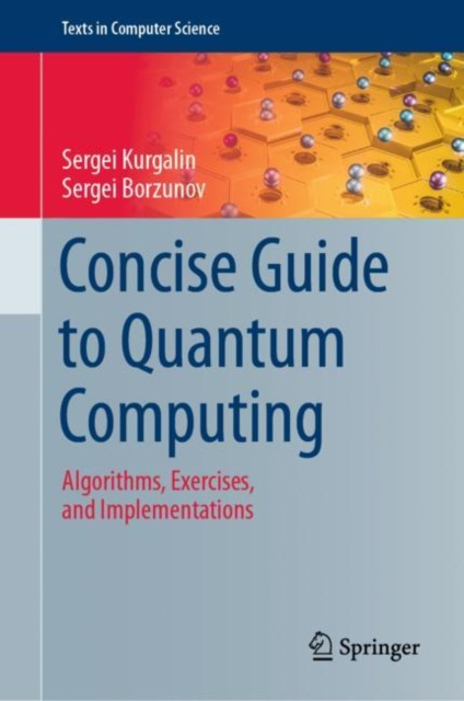E-knjiga Concise Guide to Quantum Computing Sergei Kurgalin