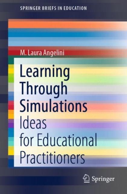 E-knjiga Learning Through Simulations M. Laura Angelini