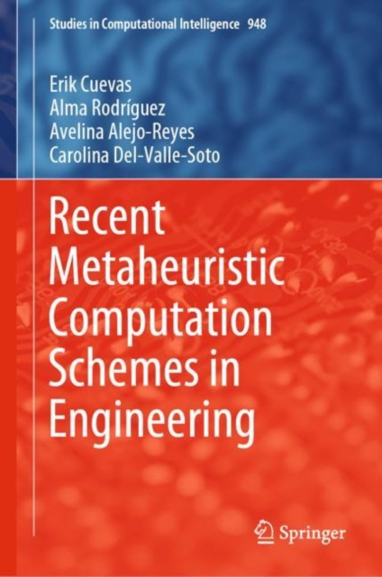 E-book Recent Metaheuristic Computation Schemes in Engineering Erik Cuevas