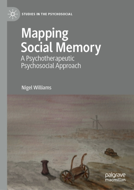 E-knjiga Mapping Social Memory Nigel Williams