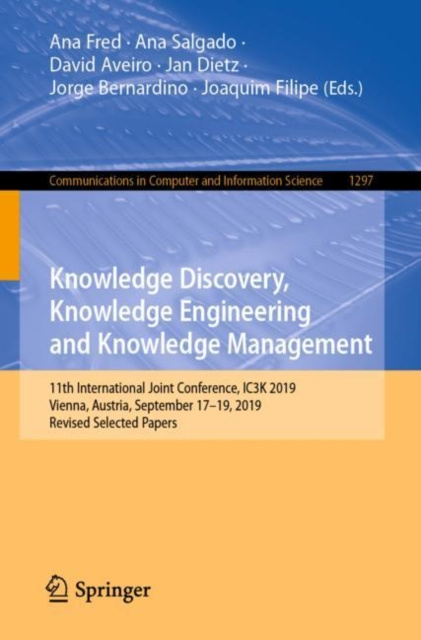 E-kniha Knowledge Discovery, Knowledge Engineering and Knowledge Management Ana Fred