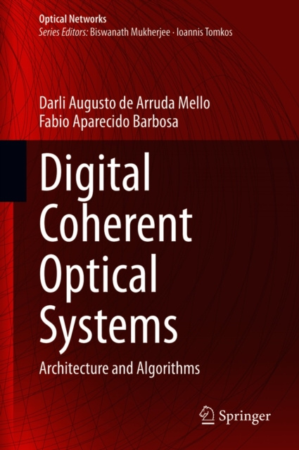 Libro electrónico Digital Coherent Optical Systems Darli Augusto de Arruda Mello