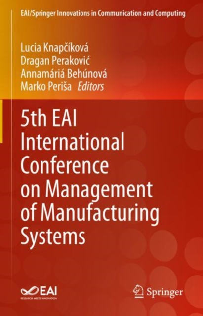 E-kniha 5th EAI International Conference on Management of Manufacturing Systems Lucia Knapcikova