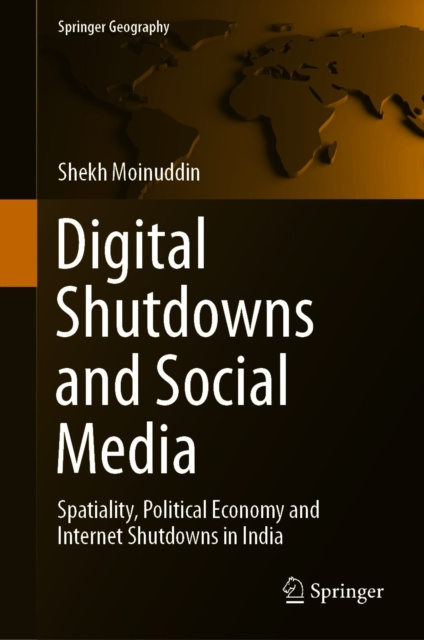 E-knjiga Digital Shutdowns and Social Media Shekh Moinuddin