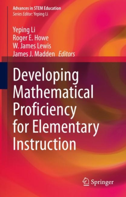 E-book Developing Mathematical Proficiency for Elementary Instruction Yeping Li
