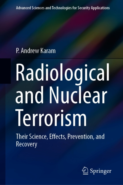 E-Book Radiological and Nuclear Terrorism P. Andrew Karam