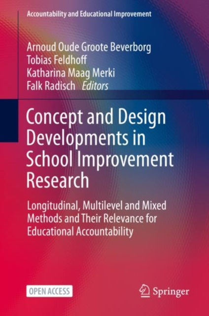 E-Book Concept and Design Developments in School Improvement Research Arnoud Oude Groote Beverborg
