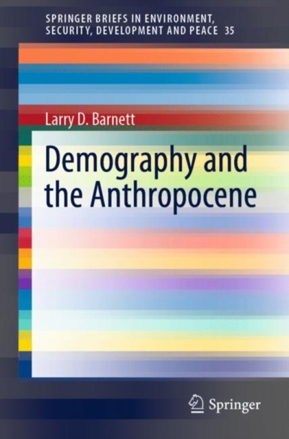 E-kniha Demography and the Anthropocene Larry D. Barnett