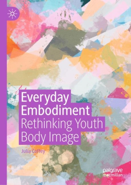 E-Book Everyday Embodiment Julia Coffey