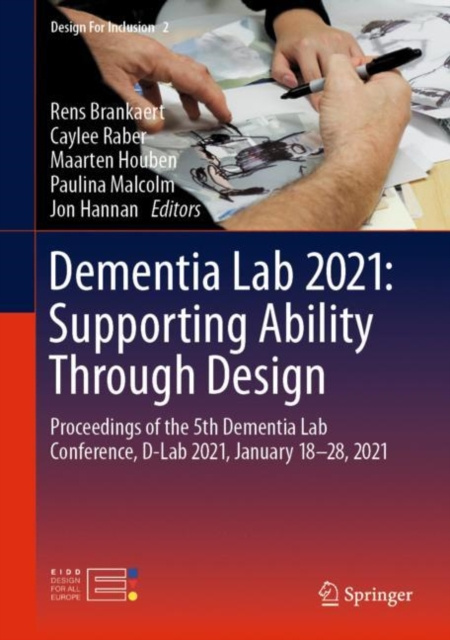 E-book Dementia Lab 2021: Supporting Ability Through Design Rens Brankaert