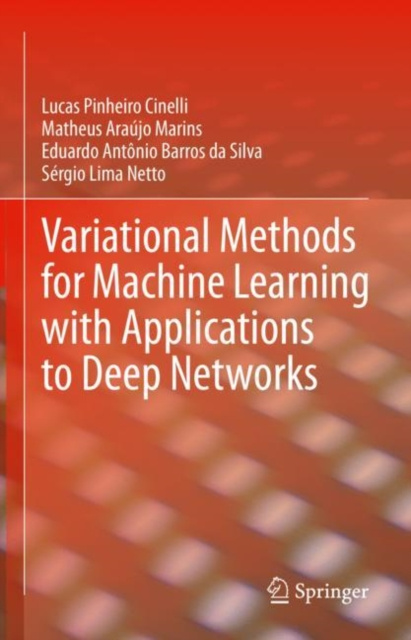 E-knjiga Variational Methods for Machine Learning with Applications to Deep Networks Lucas Pinheiro Cinelli