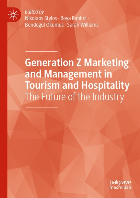 E-kniha Generation Z Marketing and Management in Tourism and Hospitality Nikolaos Stylos