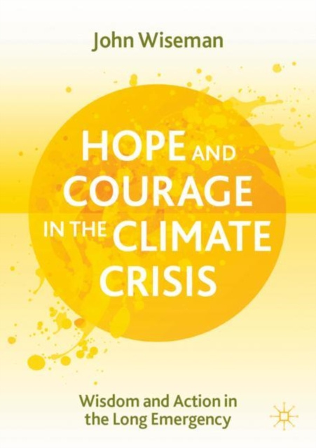 E-kniha Hope and Courage in the Climate Crisis John Wiseman