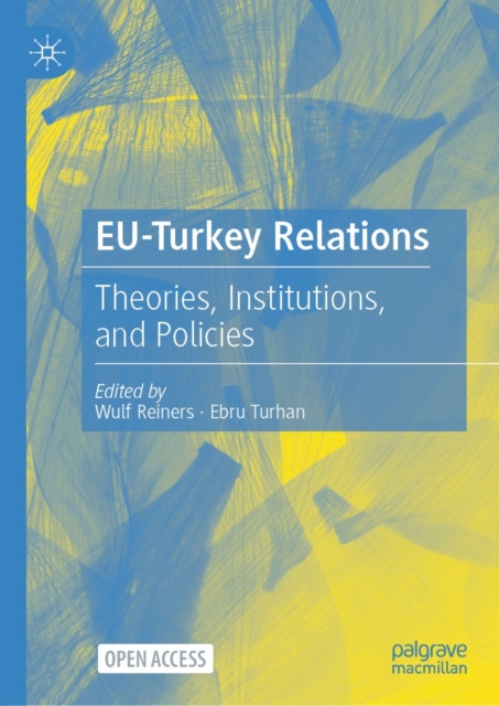E-knjiga EU-Turkey Relations Wulf Reiners
