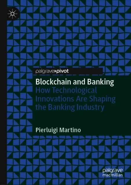 E-knjiga Blockchain and Banking Pierluigi Martino